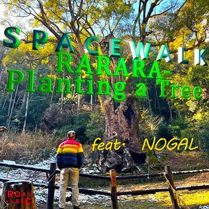 RARARA - Planting a Tree