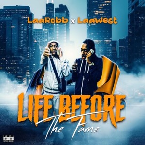 LIFE BEFORE THE FAME (Explicit)