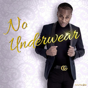 No Underwear (Explicit)