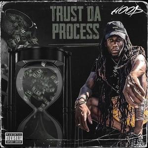 TRUST DA PROCESS 2 (Explicit)