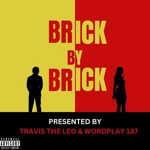 BRICK BY BRICK (Explicit)