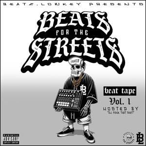 Beats For The Streets Beat Tape, Vol. 1 (Explicit)