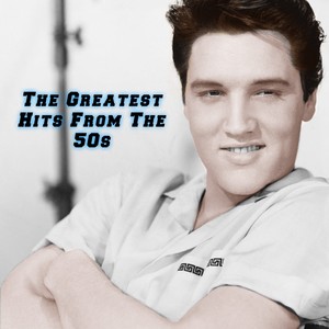 The Greatest Hits from the 50S (Explicit)