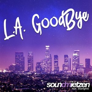 L.A. Goodbye