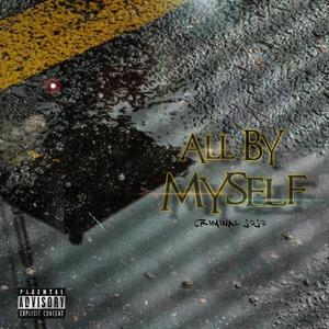 All By Myself (Explicit)