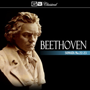 Beethoven: Sonata No. 22 - 23