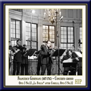 Concerto Grosso No. 12 in D Minor (after Corelli's Sonata, Op. 5, No. 12, 