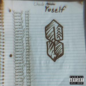 Check Yoself (Explicit)