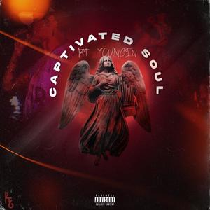 Captivated Soul (Explicit)