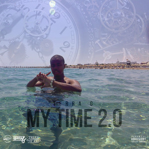 My Time 2.0 (Explicit)