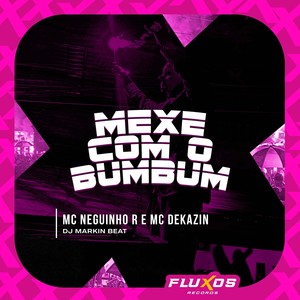 Mexe com o bumbum (Explicit)