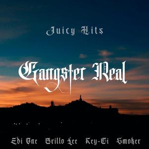 Gangster Real(feat. Grillo Lee, Key-Ci UND & Smoker) (Explicit)