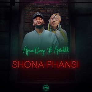 Shona Phansi(feat. Artchild) (feat. Artchild)