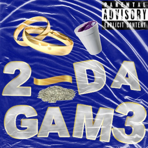 Marri3d To Da Gam3 (Explicit)