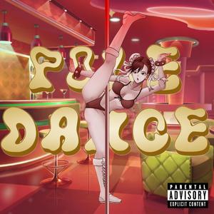 POLE DANCE (Explicit)