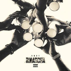 RINASCITA (Explicit)