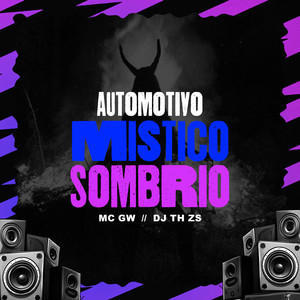 Automotivo Mistico Sombrio (Explicit)