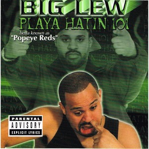 Playa Hatin 101 (Explicit)