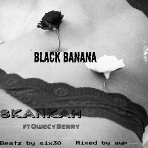 Black Banana (Explicit)