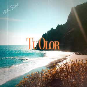 Tu Olor