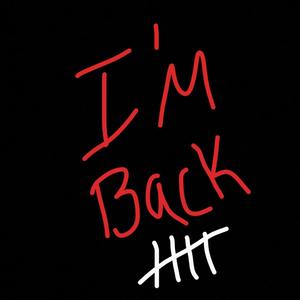 I'm Back (Explicit)