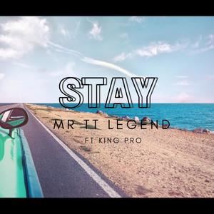 Mr TT Legend_STAY (feat. KING PRO)