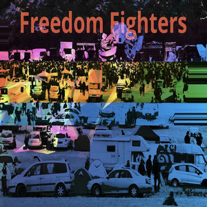 Freedom Fighters (Rave Edit)