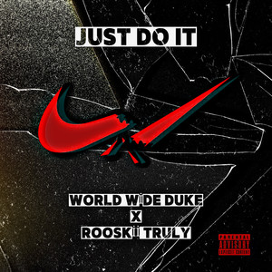 Just Do It (Explicit)