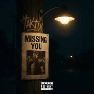 Missing You (Explicit)