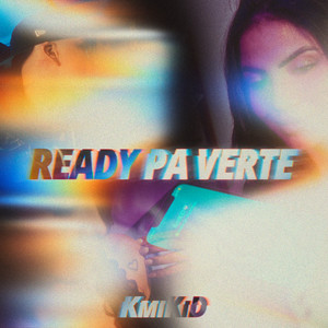 Ready Pa Verte (Explicit)