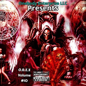 O.B.E.Z Volume #10 part 3 (Explicit)