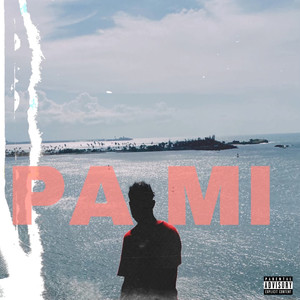 Pa Mi (Explicit)