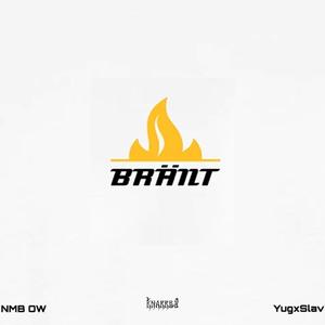 BRÄNT (Explicit)