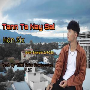 Tann Ta Nay Sal (Explicit)