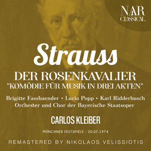 Der Rosenkavalier, Op. 59, IRS 84, Act I - 