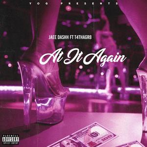 At It Again(feat. T4 Tha Gr8) (Explicit)