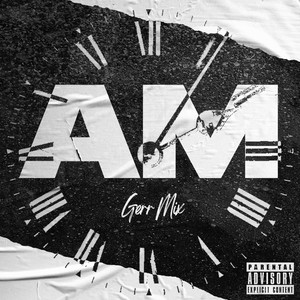 AM (Remix) [Explicit]