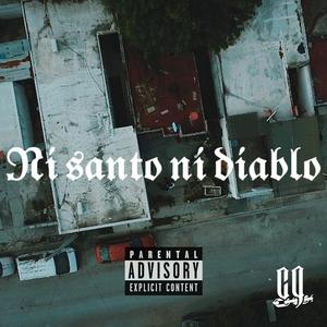 Ni santo ni diablo (Explicit)