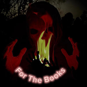 For The Books (Explicit)