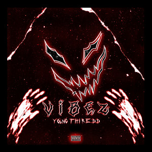 Vibez (Explicit)