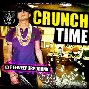 CRUNCH TIME (Explicit)