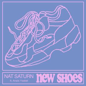 New Shoes (feat. Anaïs Ysabel)