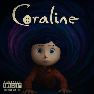 Coraline (Explicit)