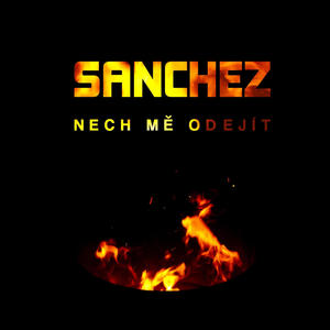 Sanchez Del Padrone - Nech mě odejít
