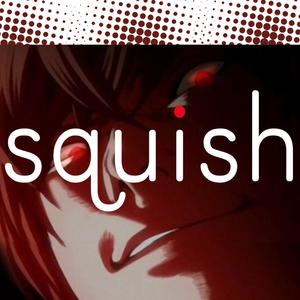 Squish 30 (Explicit)