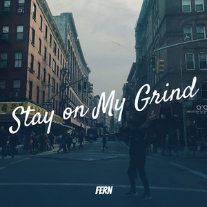 Stay on My Grind (Explicit)