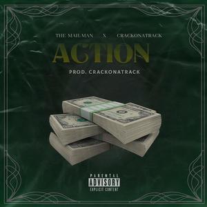 Action (feat. The Mail Man) [Explicit]