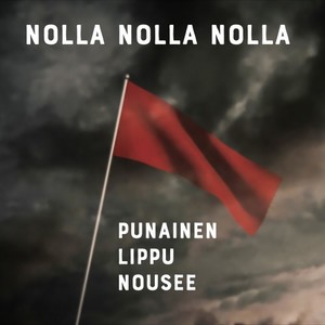 Punainen lippu nousee