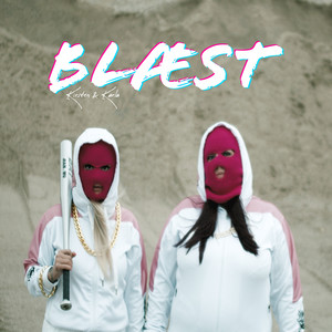 Blæst (Explicit)