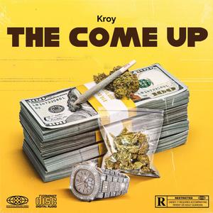 The Come Up (Explicit)